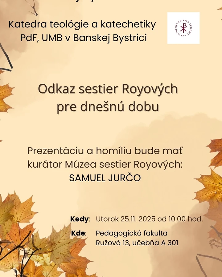 ODKAZ SESTIER ROYOVÝCH PRE DNEŠNÚ DOBU